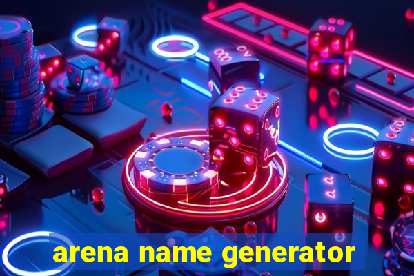 arena name generator